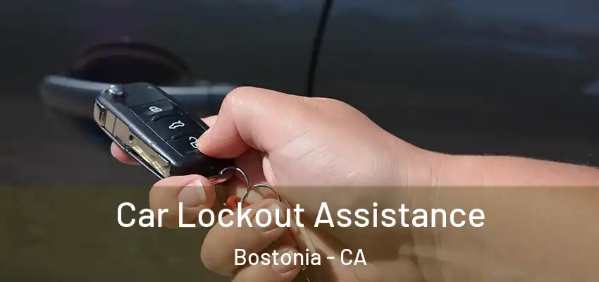  Car Lockout Assistance Bostonia - CA