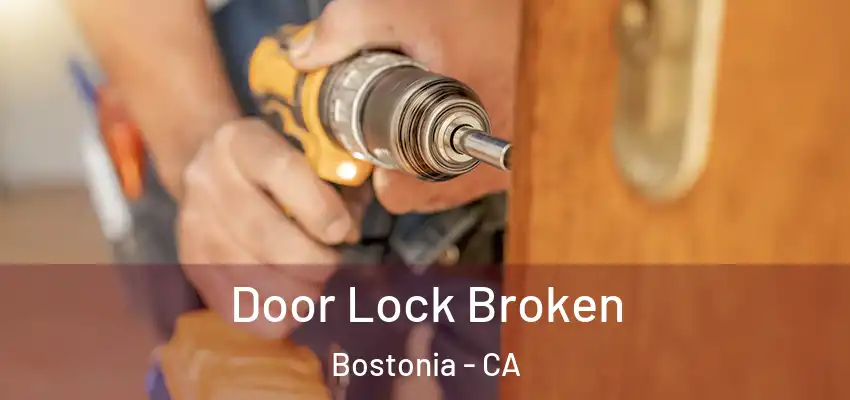  Door Lock Broken Bostonia - CA