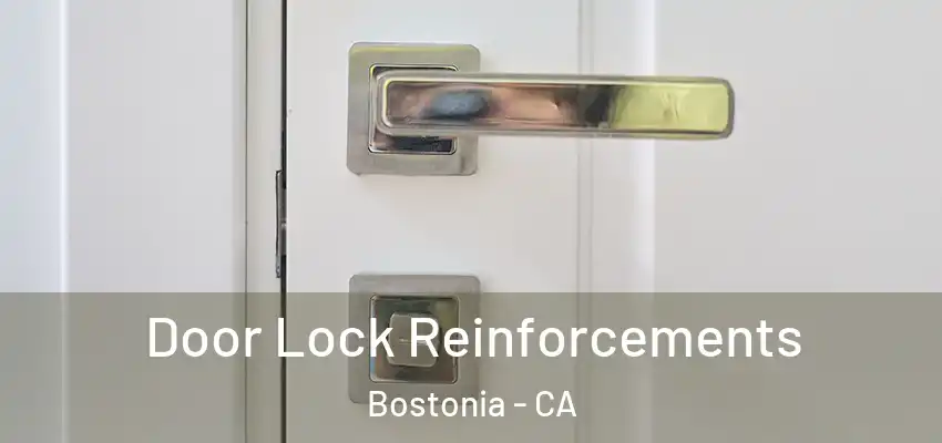  Door Lock Reinforcements Bostonia - CA