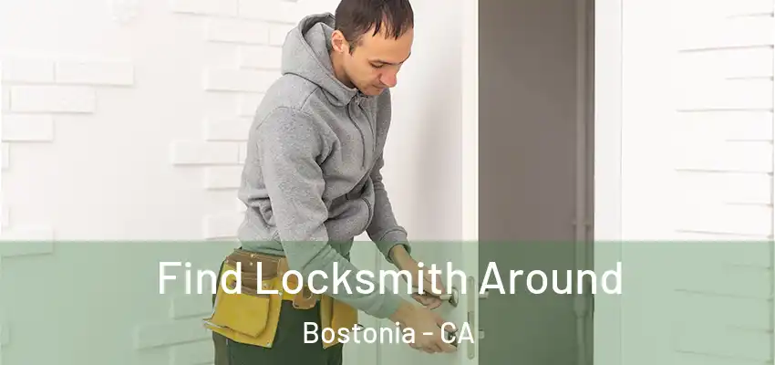  Find Locksmith Around Bostonia - CA