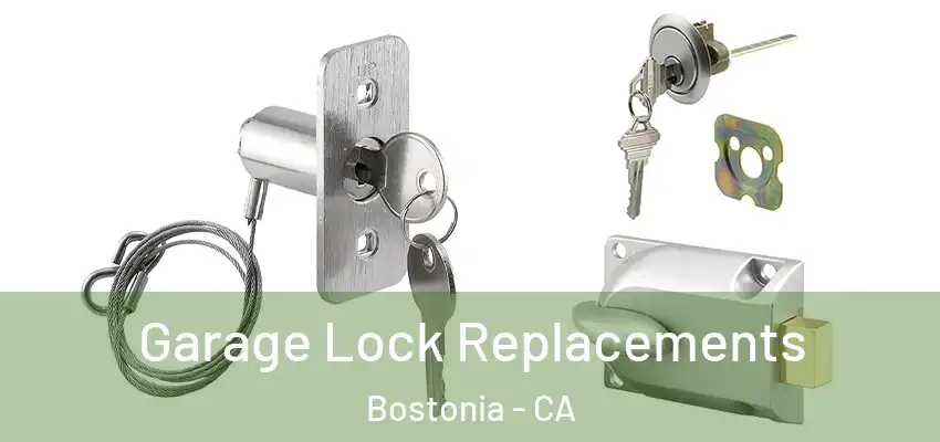 Garage Lock Replacements Bostonia - CA