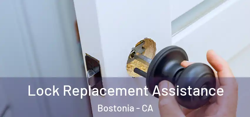 Lock Replacement Assistance Bostonia - CA