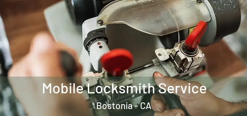  Mobile Locksmith Service Bostonia - CA