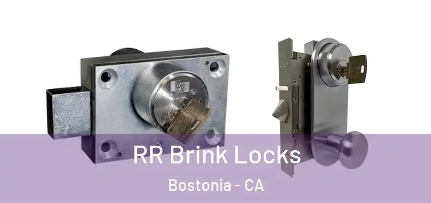  RR Brink Locks Bostonia - CA