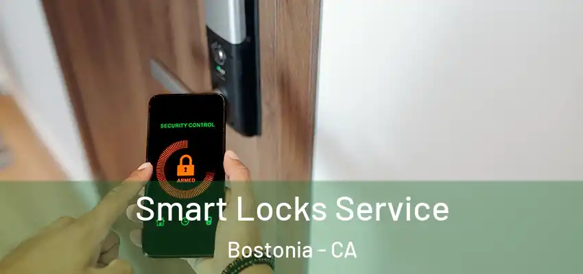  Smart Locks Service Bostonia - CA