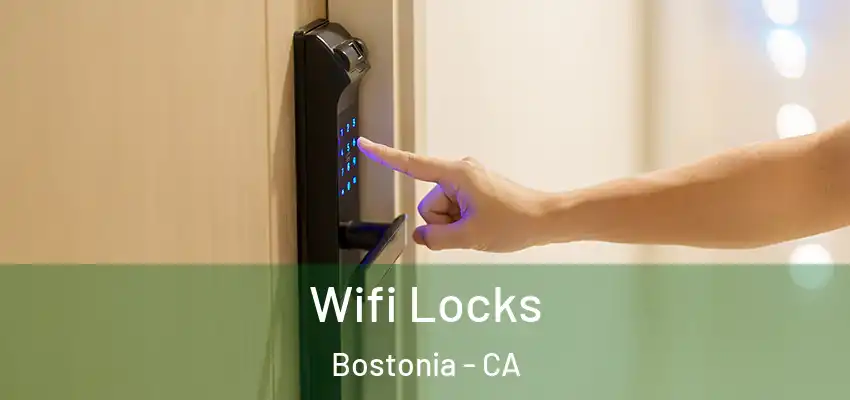 Wifi Locks Bostonia - CA