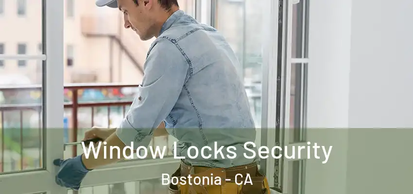  Window Locks Security Bostonia - CA
